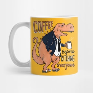 Coffee Before Bitching Mug